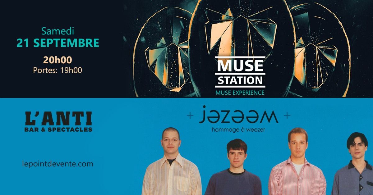 Muse Station - Muse Experience et Jazaam - Hommage \u00e0 Weezer