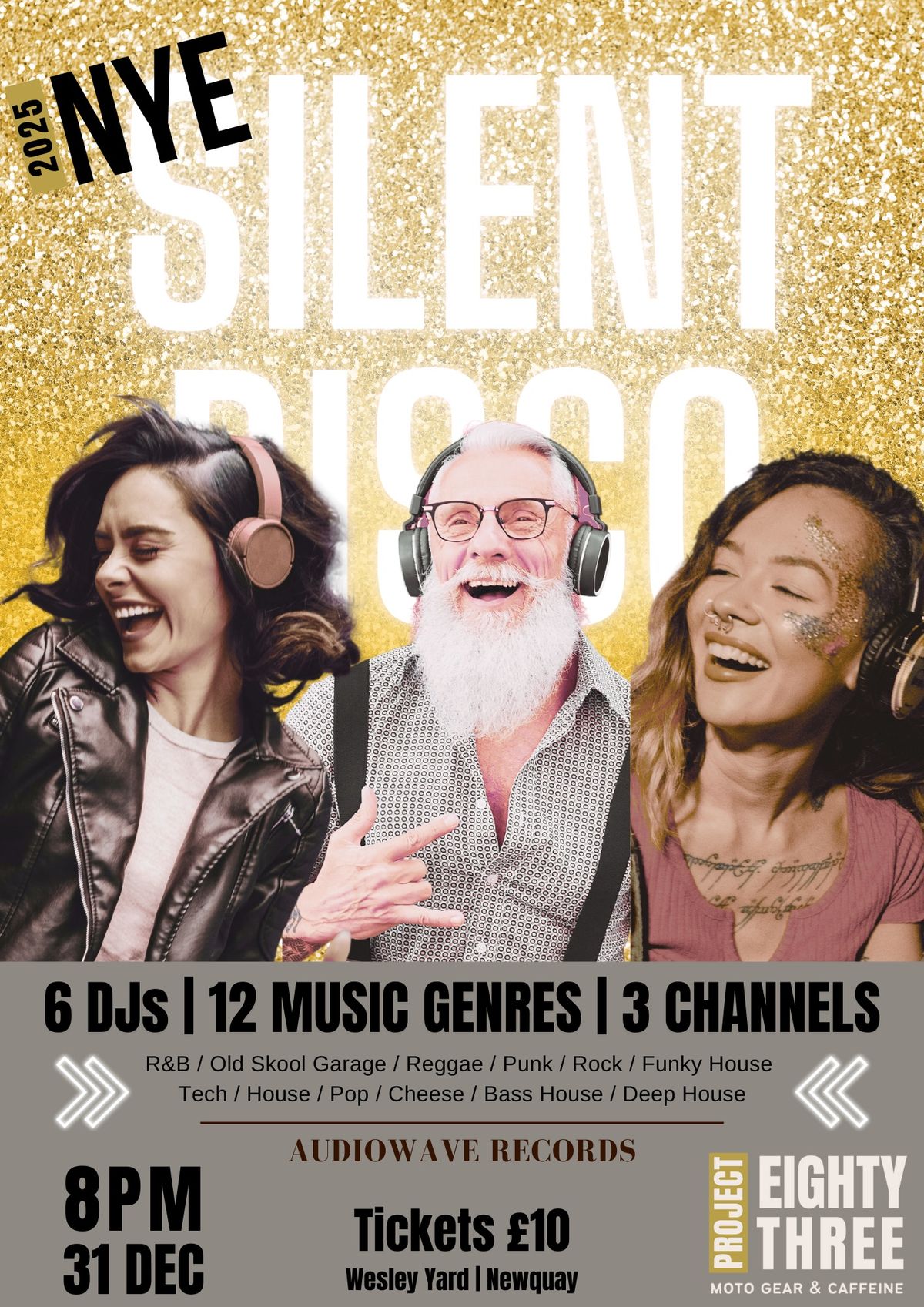 NEW YEARS EVE | SILENT DISCO | TUES 31 DEC | 8PM | PROJECT EIGHTY THREE | NEWQUAY