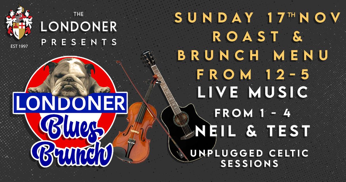 The Londoner Celtic Blues Brunch!