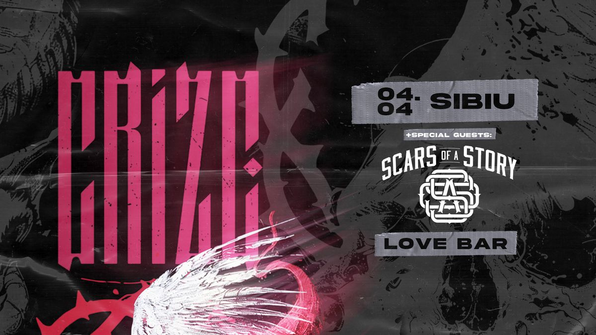 Concert CRIZE & SCARS OF A STORY - Love Bar Sibiu\ud83d\udca5\u2b50\ufe0f