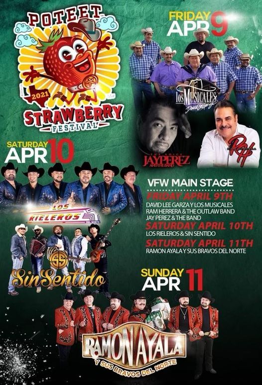 Poteet Strawberry Festival Los Rieleros Del Norte Sin Sentido Poteet Strawberry Festival 10 April 2021