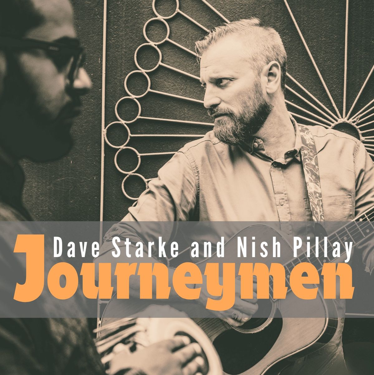Dave Starke & Nish Pillay - Journeymen