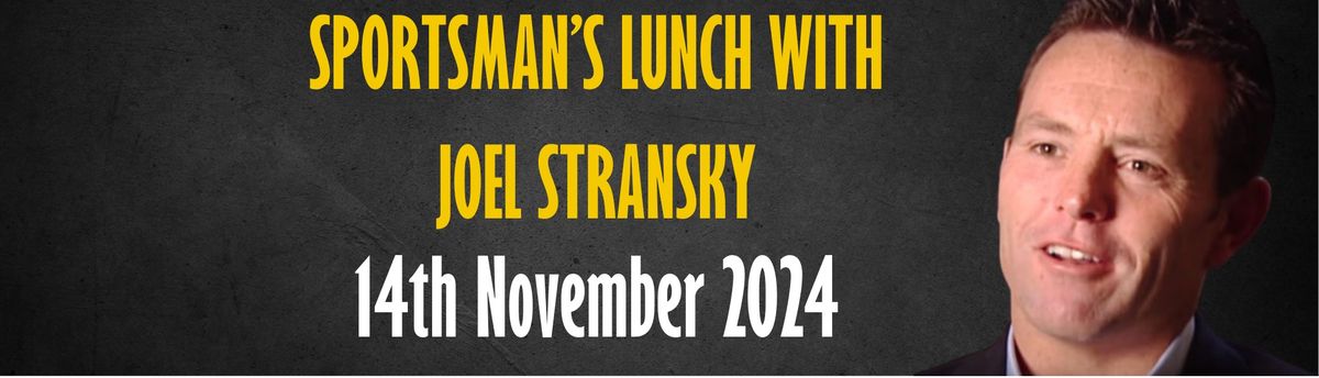 Sportsman's Lunch with Joel Stransky