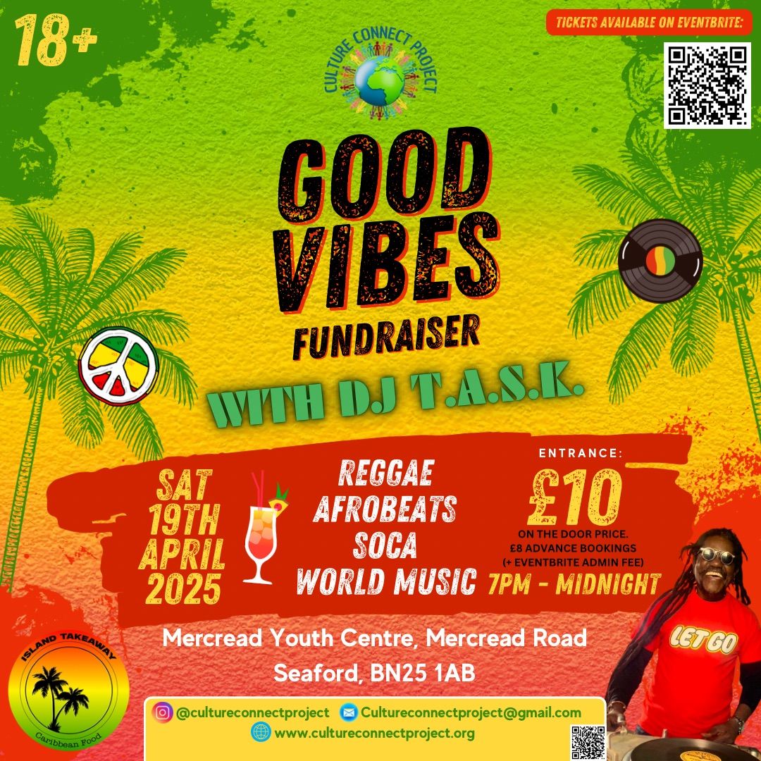 Good Vibes Fundraiser - With DJ T.A.S.K. \ud83c\udf0d\ud83c\udfb6\ud83d\udc96 