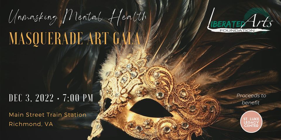 Unmasking Mental Health Masquerade Art Gala, Richmond Main Street ...