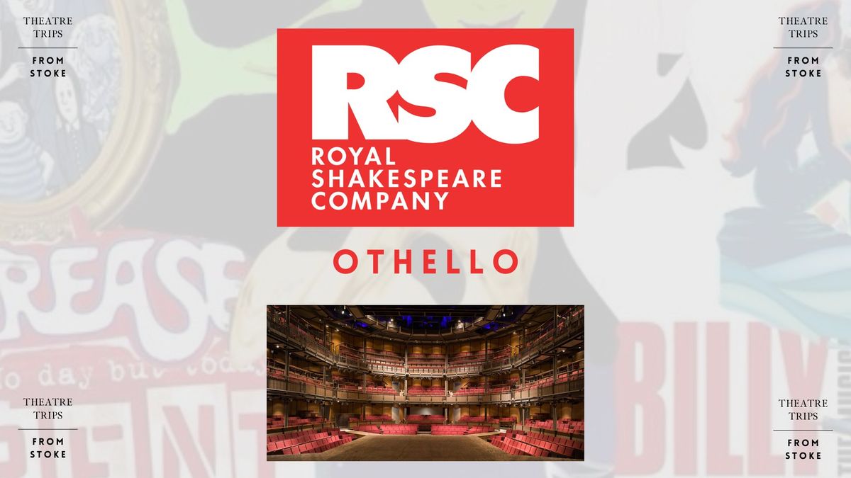 Othello at the Royal Shakespeare Theatre