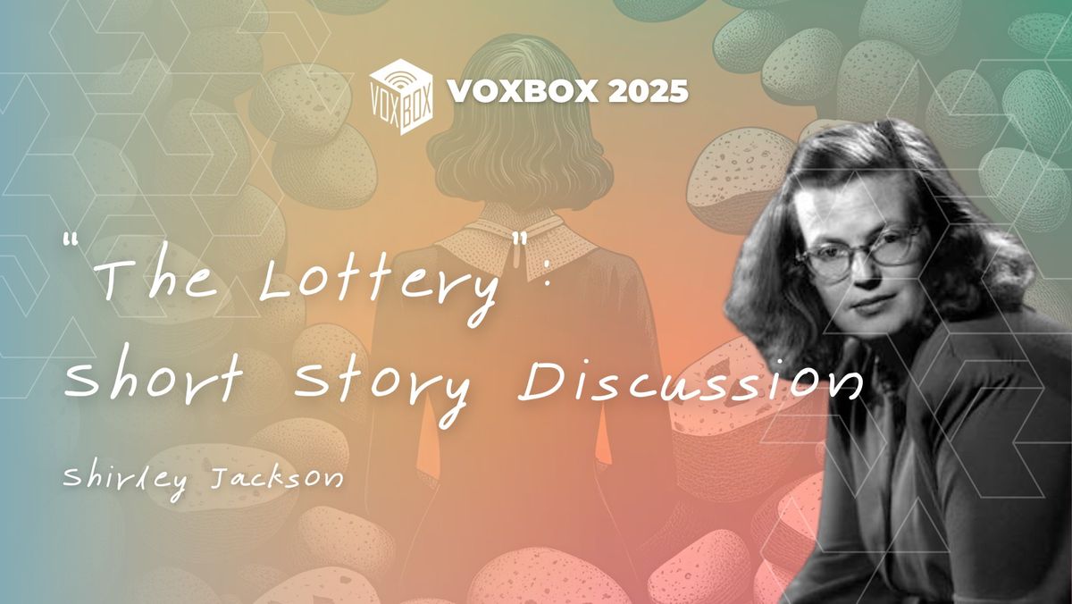 "The Lottery": Short Story Discussion (Shirley Jackson) - VoxBox Krak\u00f3w