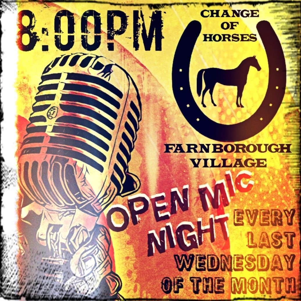 Open Mic Night at the Change of Horses in Farnborough Village 