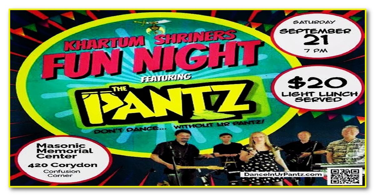 Khartum Shriners 'Fun Night' featuring 'The Pantz'