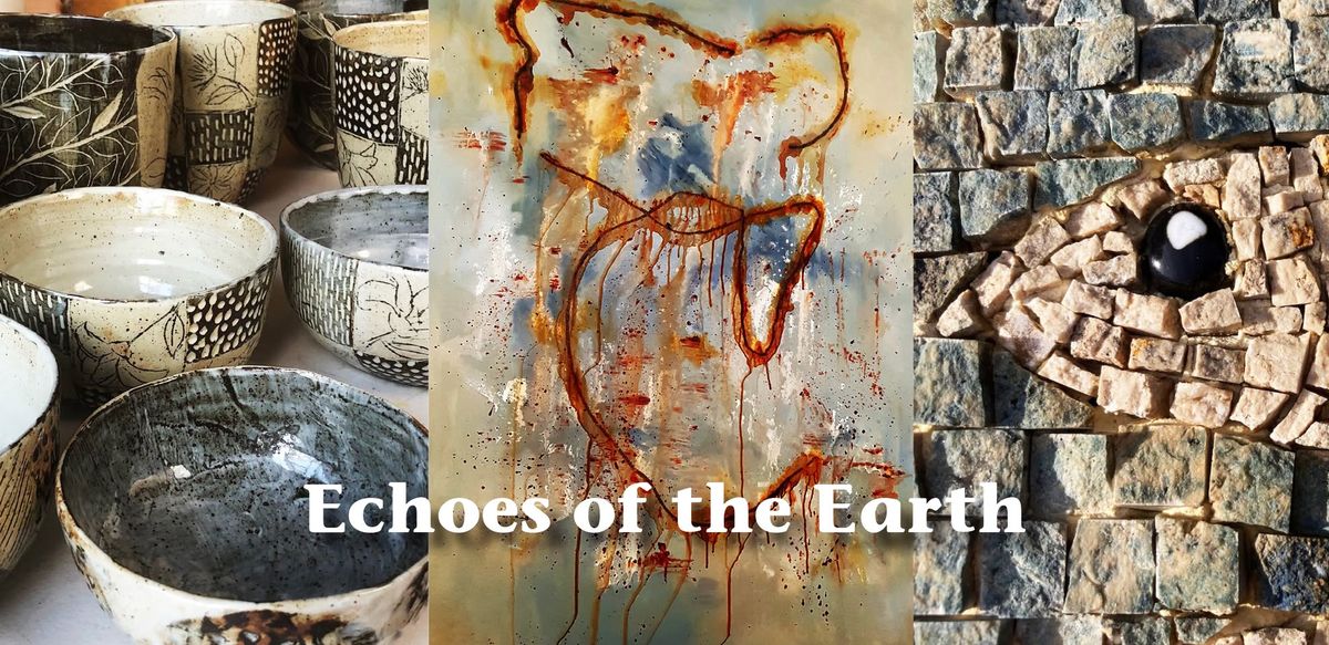 Echoes of the Earth Exhibition Opening