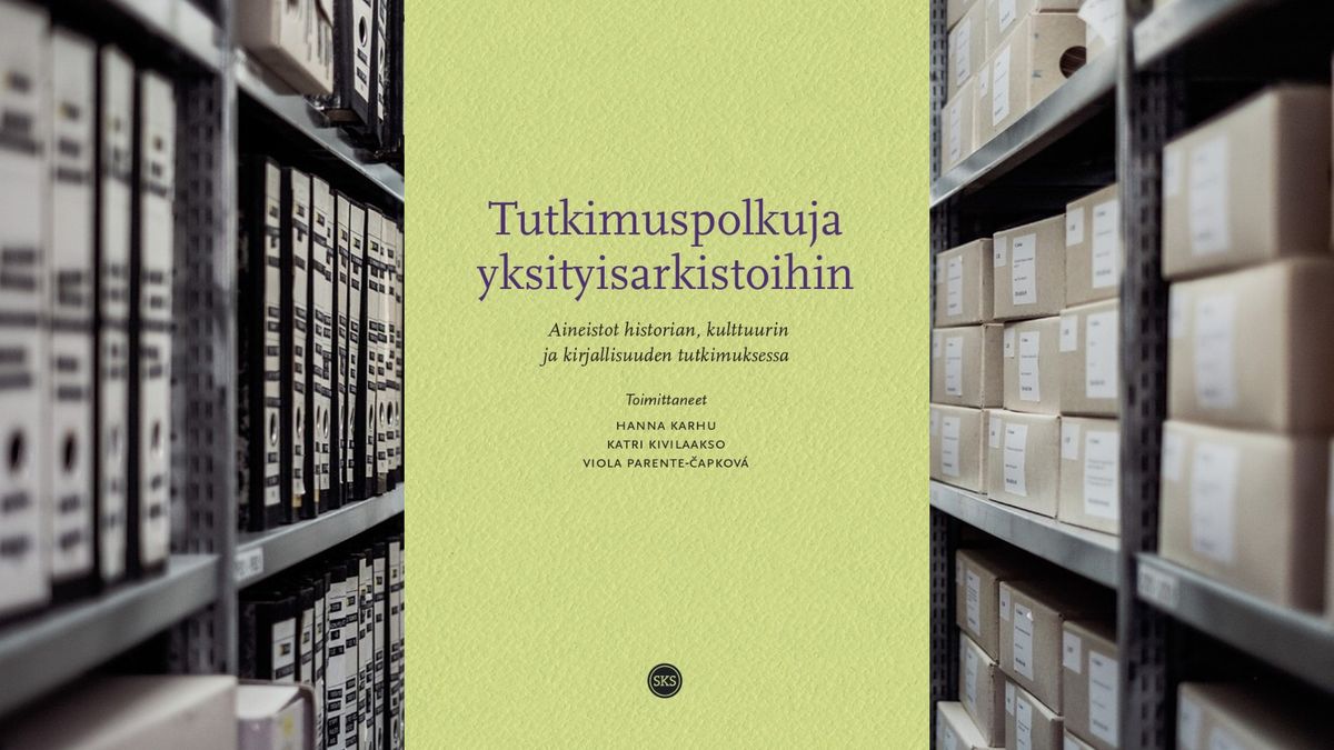 Kirjanjulkistus: Tutkimuspolkuja yksityisarkistoihin