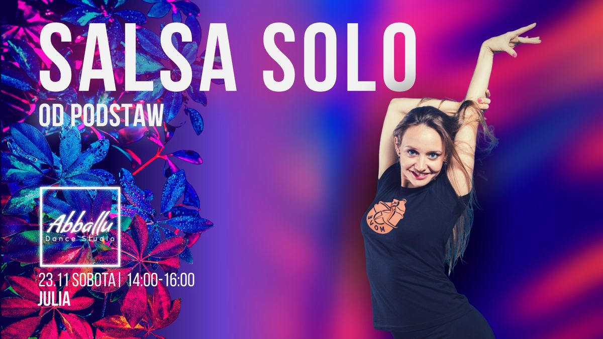 Salsa Solo | Od podstaw | Sobota 23.11 | 14:00-16:00 | Julia 