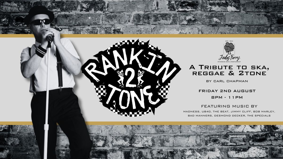 Rankin2Tone LIVE! - A Tribute to Ska, Reggae & 2Tone by Carl Chapman