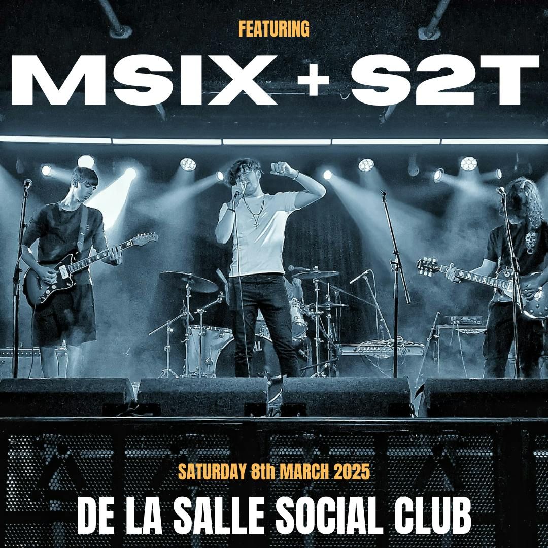 MSIX + S2T - Live at De La Salle