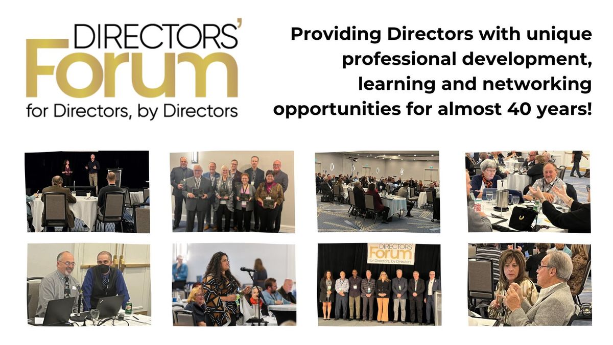 40th Annual Directors' Forum!