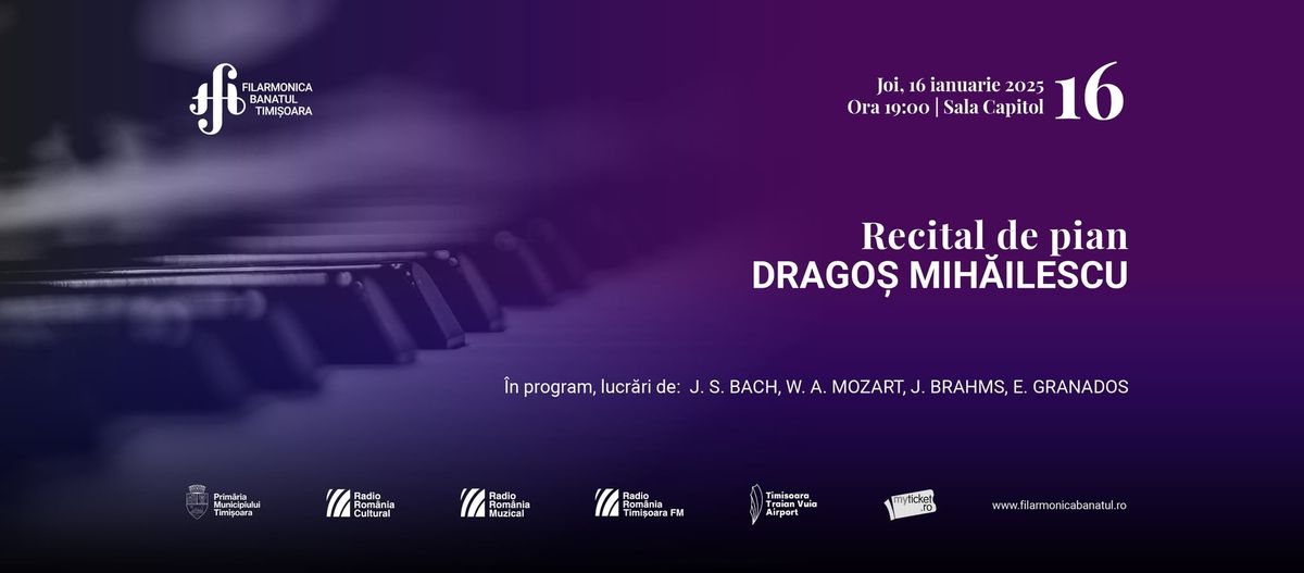 Recital de pian DRAGO\u0218 MIH\u0102ILESCU