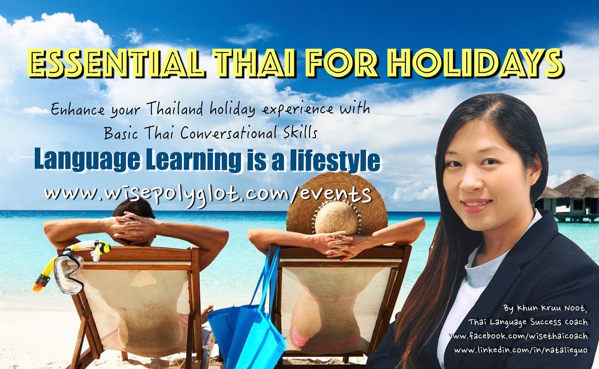Thai for Holidays Workshop by WisePolyglot