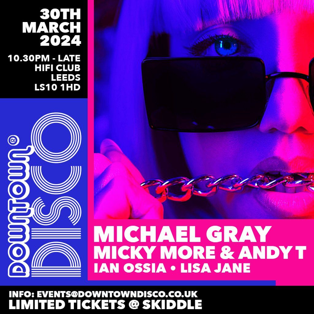 Downtown Disco | Michael Gray | Micky More & Andy Tee