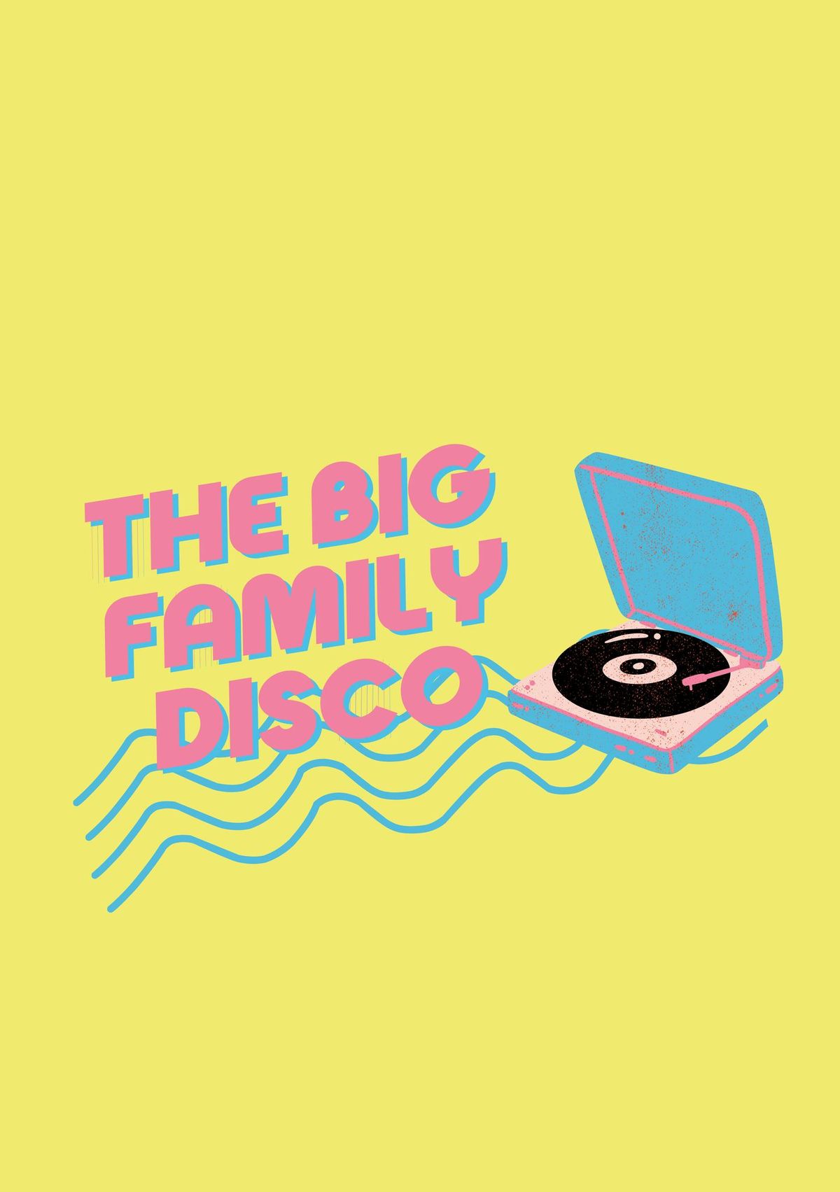 The Big Family Disco