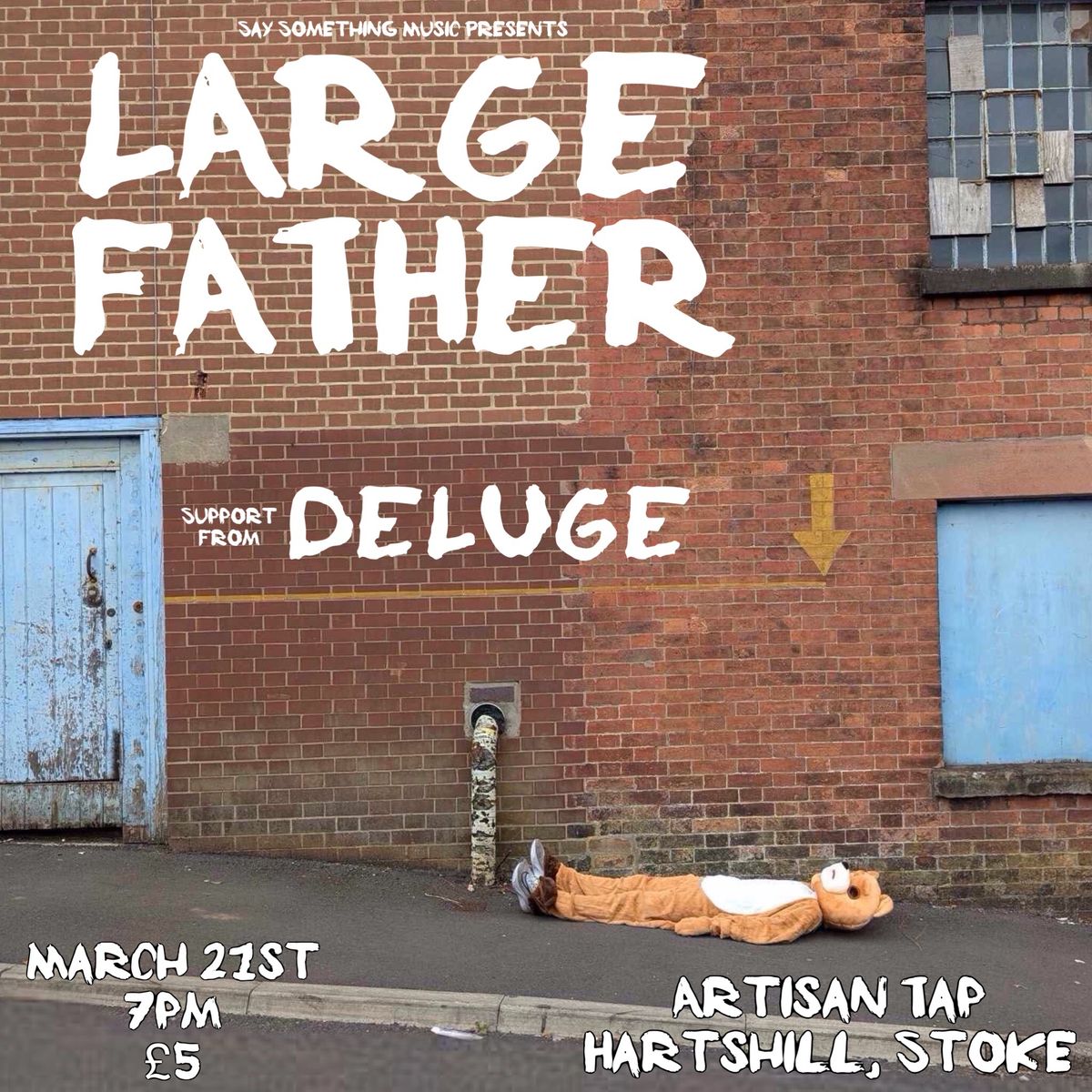 Large Father + Deluge 