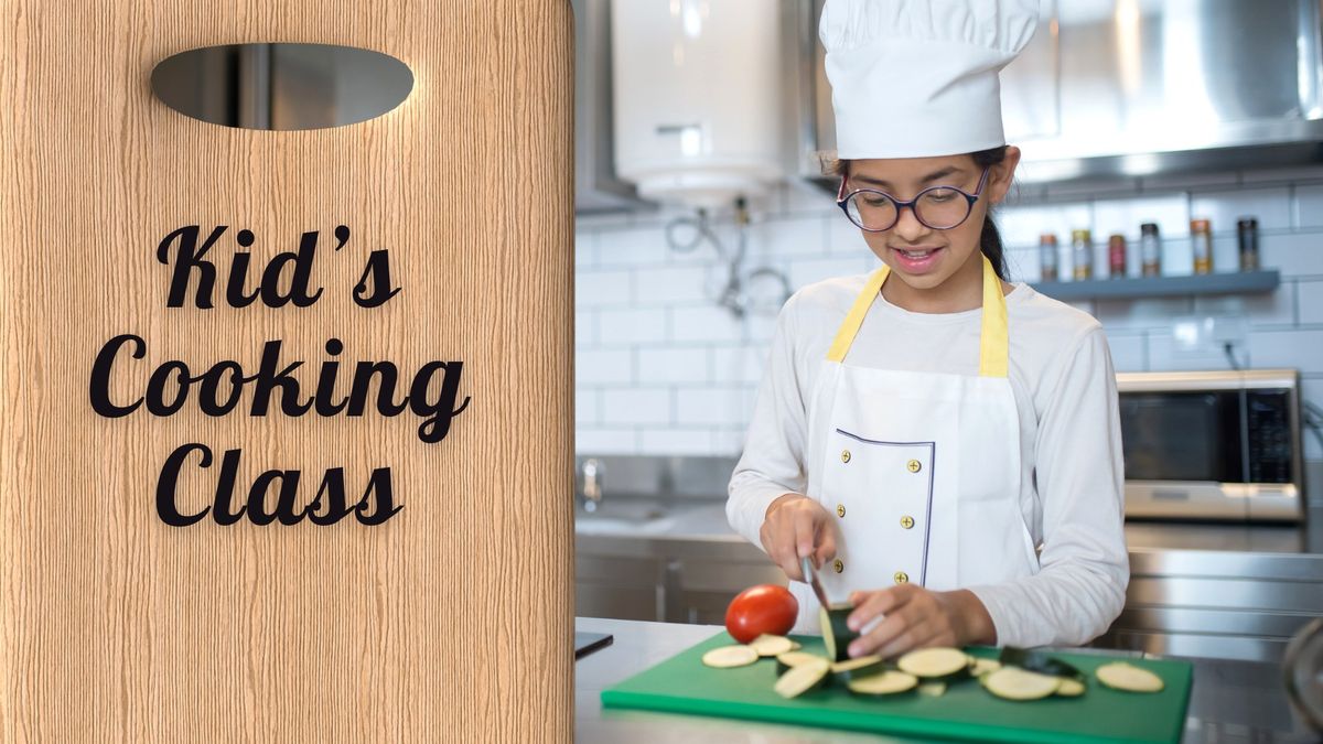 Kid's Cooking Class