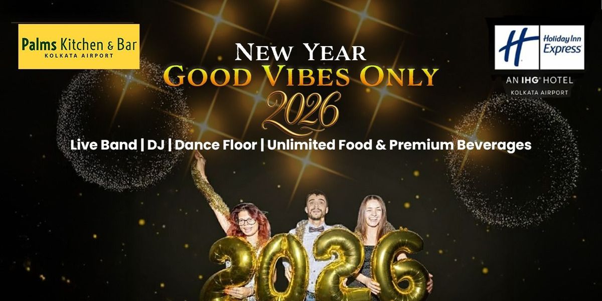 New Year Good Vibes Only, Holiday Inn Express
