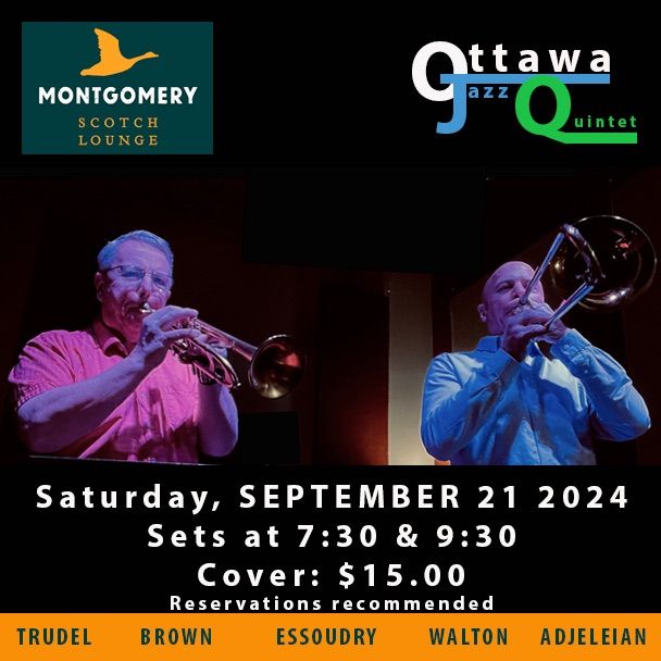 The Ottawa Jazz Quintet @ The Montgomery Scotch Lounge