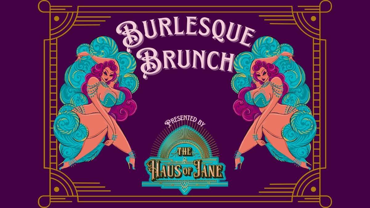 Burlesque Brunch at The Grey Eagle