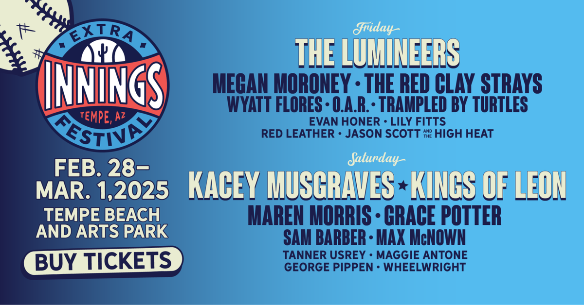 Extra Innings Festival - (Friday) with The Lumineers, Megan Moroney, and more!