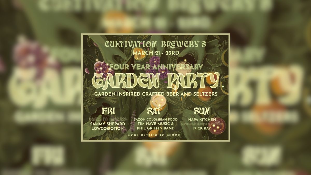 Cultivation Brewery\u2019s Garden Party