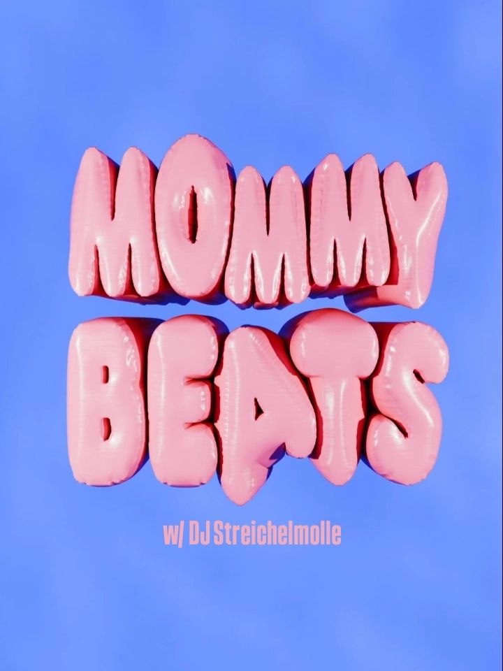 mommy beats | DJ Streichelmolle