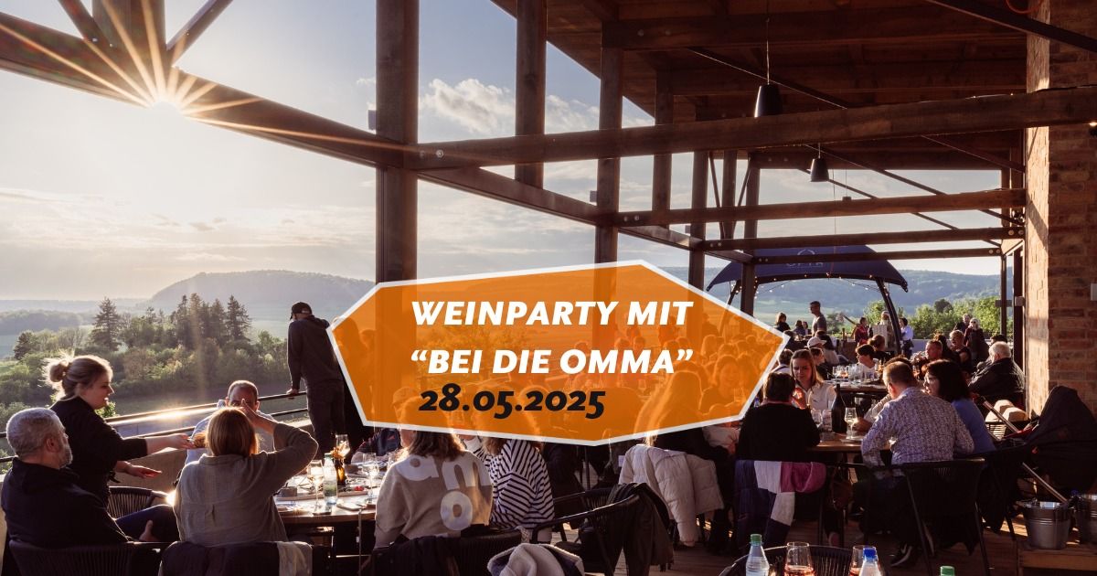 Weinparty mit "Bei die Omma"