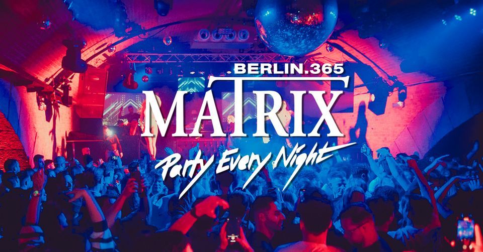Matrix Club Berlin "Tuesday" 18.04.2023