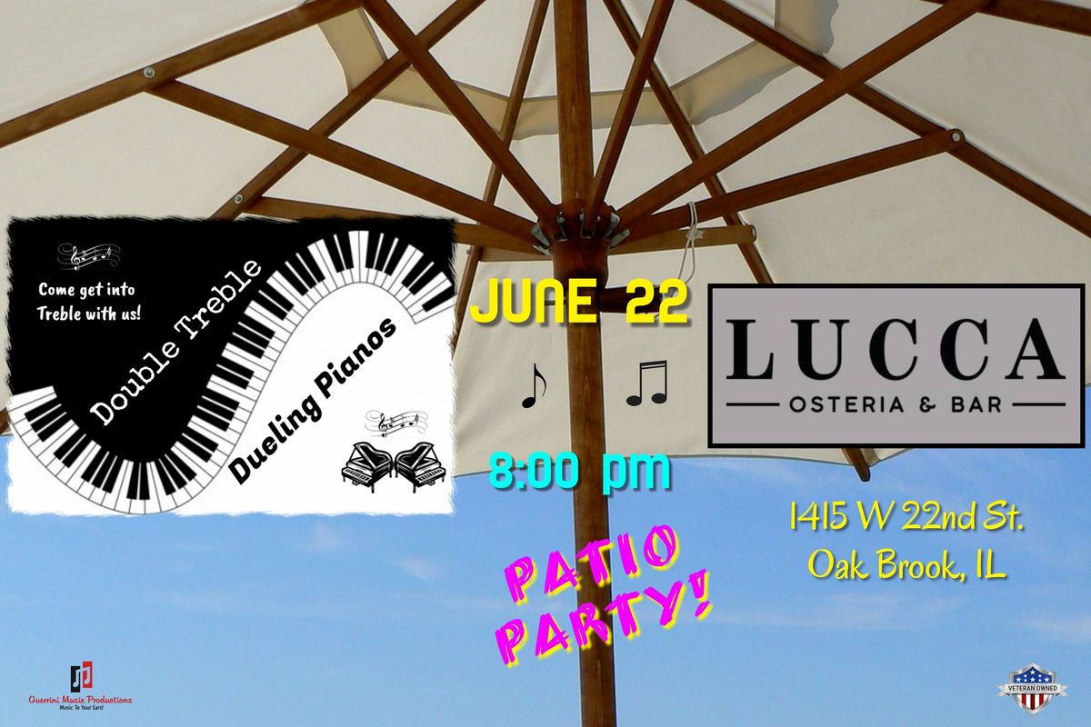 Double Treble Dueling Pianos @ Lucca Osteria & Bar