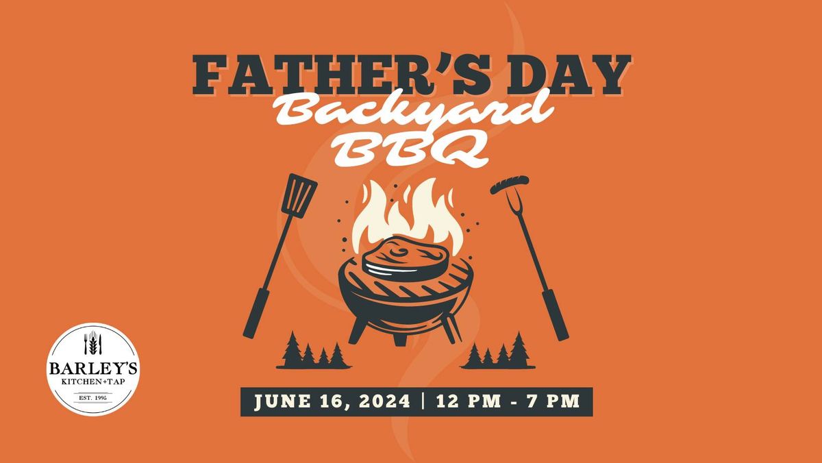 Father's Day Backyard BBQ