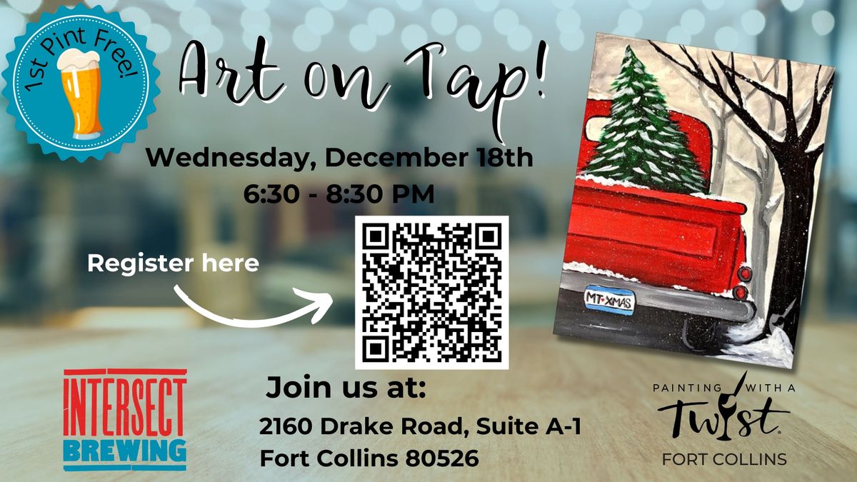 Art On Tap: Join us at Intersect Brewing! First pint on us!