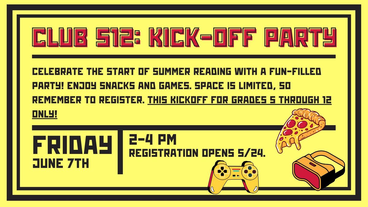 Club 512 Summer Reading Kick-off Party