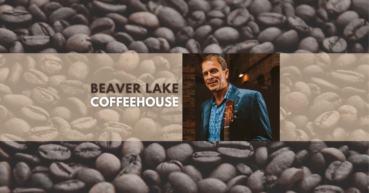 Beaver Lake Coffeehouse featuring Loren & LJ Barrigar