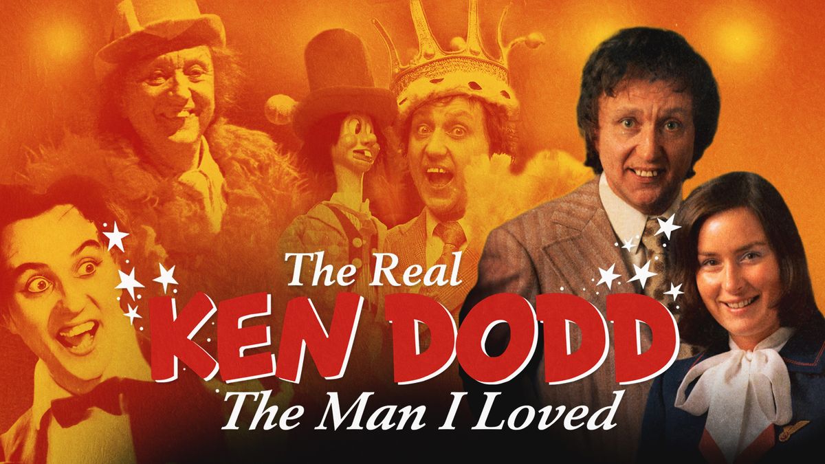 THE REAL KEN DODD \u2013 The Man I Loved