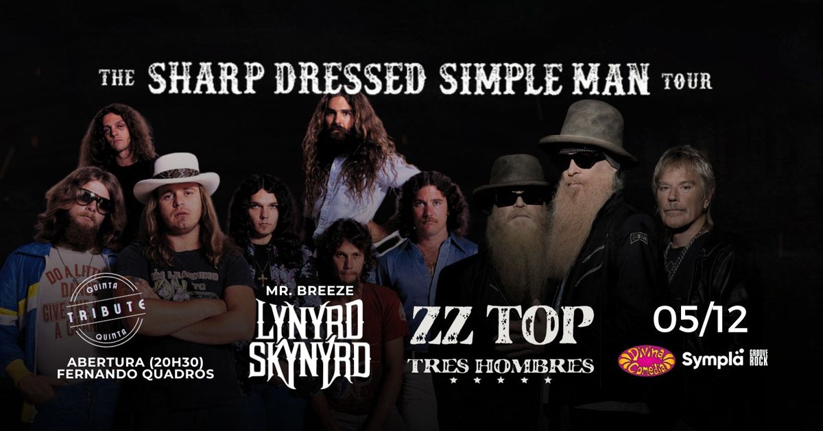 Quinta Tribute \u25cf LYNYRD SKYNYRD e ZZ TOP \u25cf Mr. Breeze e Tres Hombres