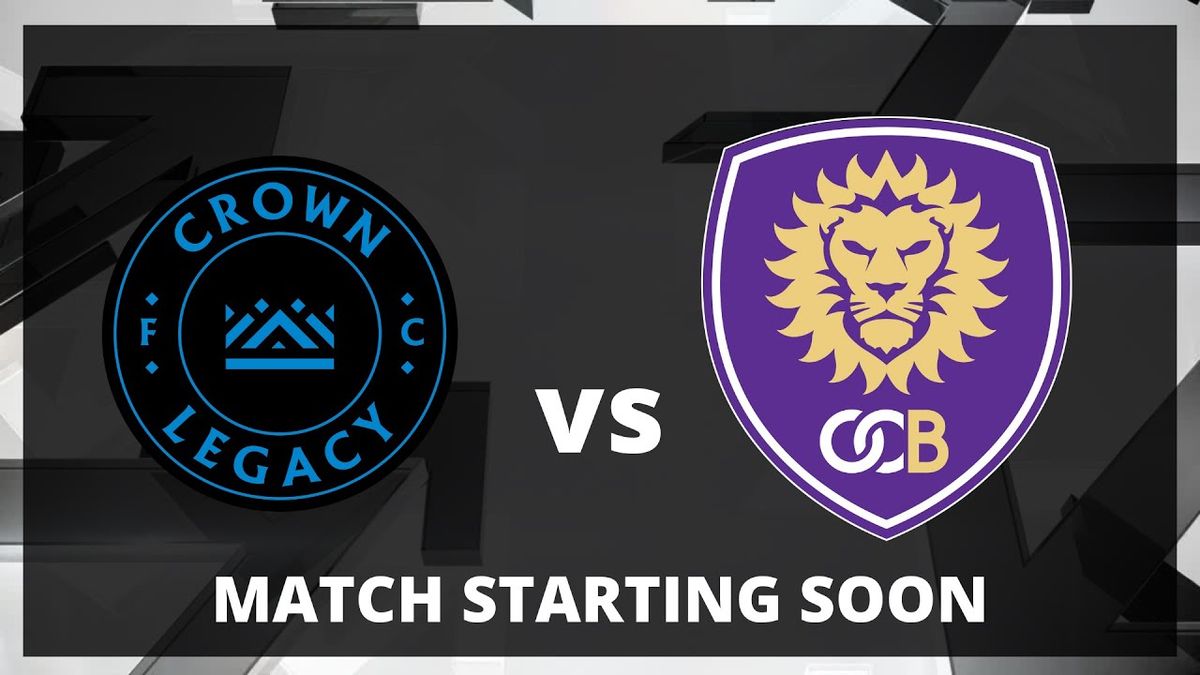 Orlando City B vs. Crown Legacy FC