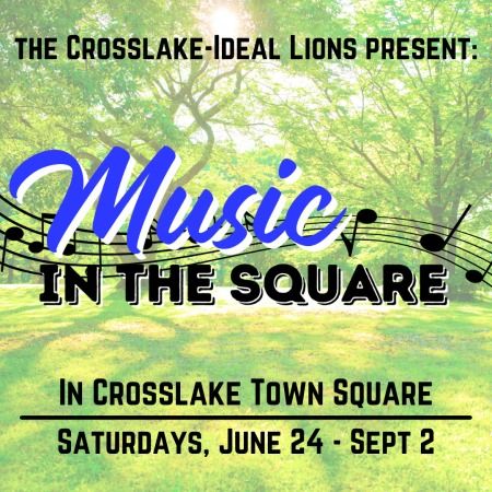 CROSSLAKE MUSIC IN THE SQUARE