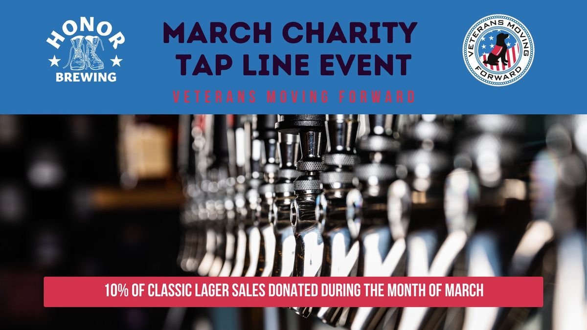 March Charity Tap Line: Veterans Moving Forward