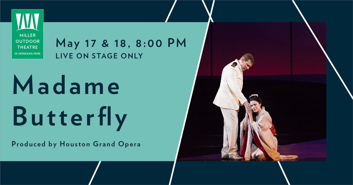Madame Butterfly Produced by Houston Grand Opera 