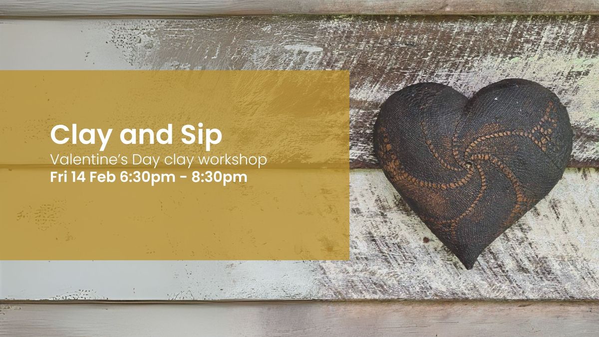 Clay and Sip: Valentines Day Clay Workshop