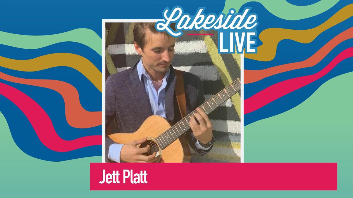  Lakeside Live Music: Jett Platt