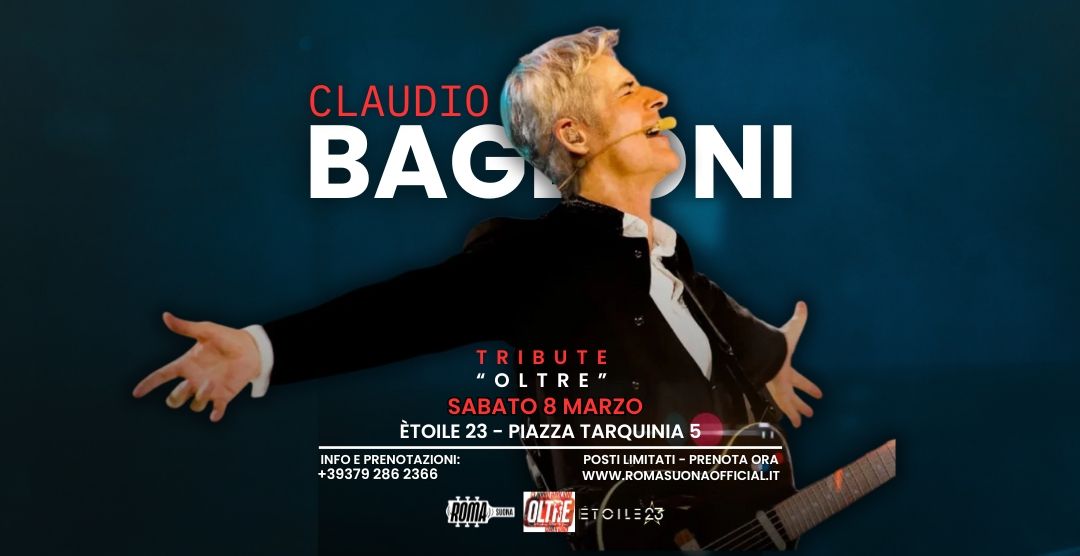 LIVE | TRIBUTO A CLAUDIO BAGLIONI | Oltre