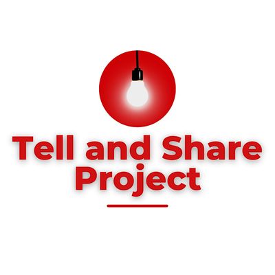 Tell and Share Project