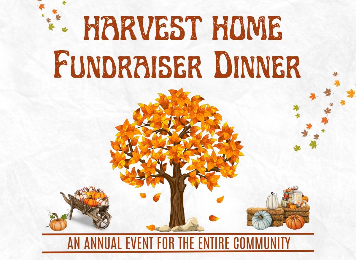 Harvest Home Fundraiser Dinner (Drive-thru Only)