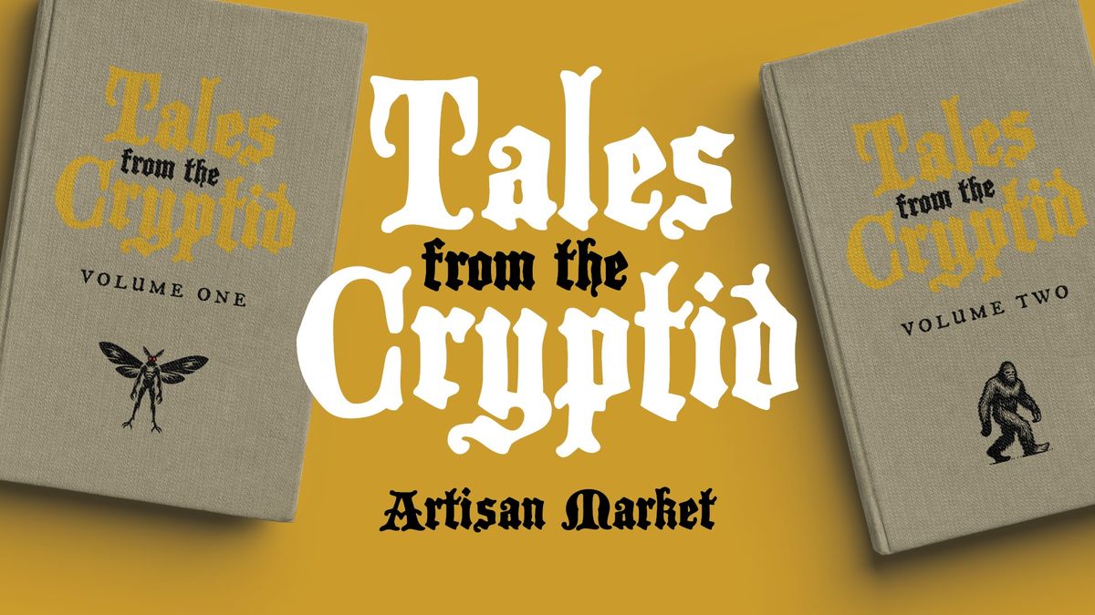 Tales from the Cryptid Artisan Markets